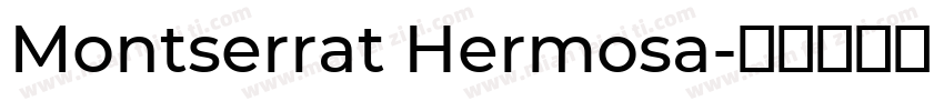 Montserrat Hermosa字体转换